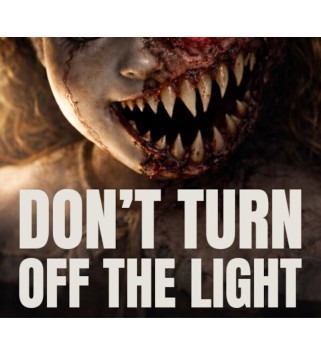 Don’t Turn Off the Light Steam Key GLOBAL